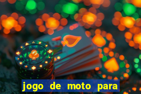 jogo de moto para dar grau